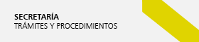 Secretaría. Anuncios oficiales, trámites y procedimientos