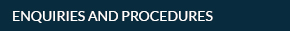Enquiries and procedures